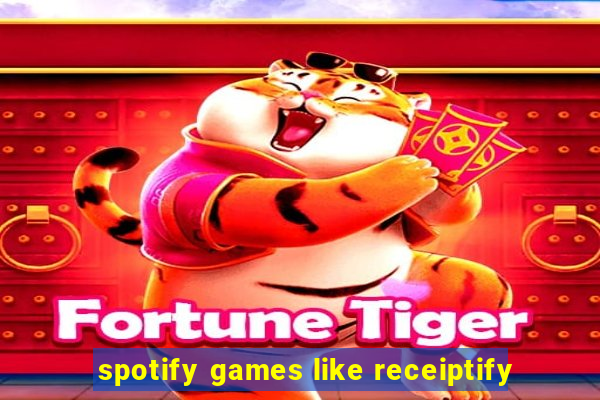 spotify games like receiptify